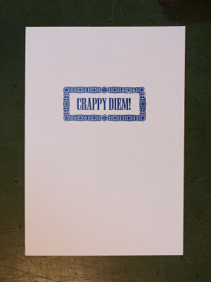 CRAPPY DIEM!