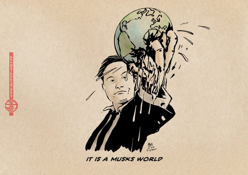 Musks Welt