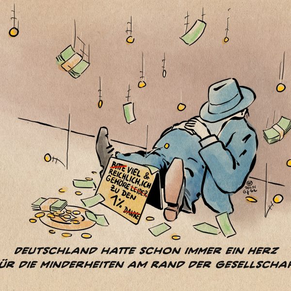 Illustration: Ein wohlgenährter, reicher Mann mit Bettelteller und Pappschild schläft im Geldregen. auf dem Pappschild steht: Bitte viel und reichlich, ich gehöre leider zu den 1% Danke. Bittel, Leider und Danke sind rot durchgestrichen.Narrativen durch Union, FDP und SPD