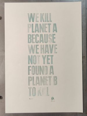 "We Kill" 42 x 30cm