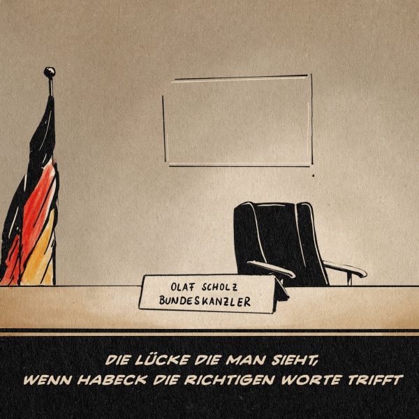 Illustration. Bundeskanzker Scholzs leerer Schreibtisch. Textzeile: Die Lücke die man sieht, wenn Habeck die richtigen Worte trifft.
