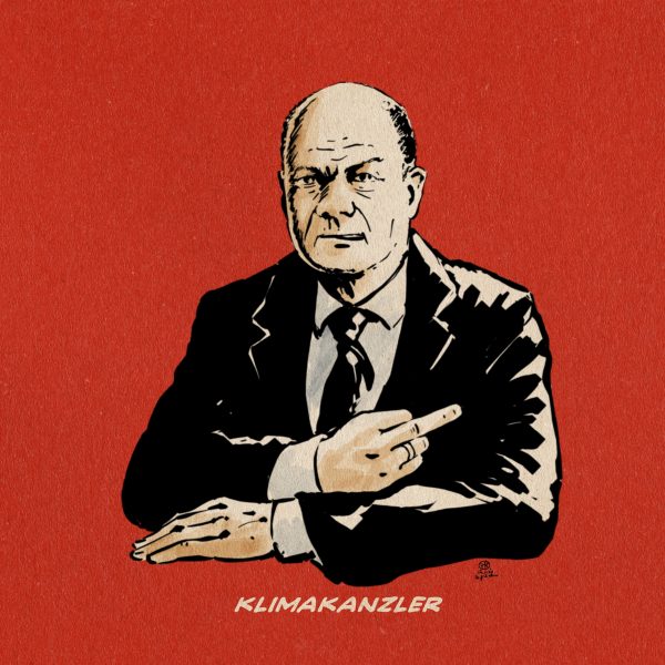 Illustration Olaf Scholz vor plakatrotem Hintergrund, die Arme vor der Brust verschränkt zum Betrachter schauend. Eine Hand formt einen Stinkefinger. Textzeile: Klimakanzler.