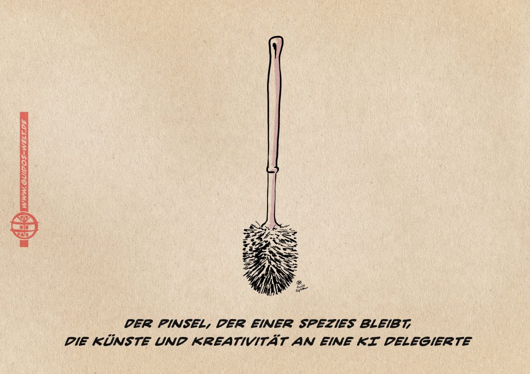 Der letzte Pinsel der Menschheit