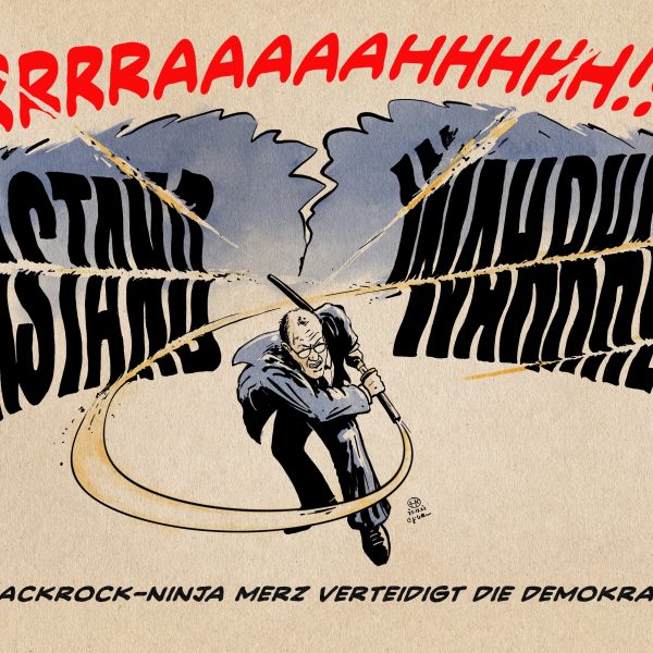 Illustration: Merz in Art des Ninja-Memes, auf dem in einem Bild das zurückstecken der Klinge in die Schwertscheide und hinter dem Kämpfer die noch in der Luft schwebenden zerschnittenen Gegner zu sehen sind. Mer Gegner sind die zerschnittenen Begriffe ANSTAND und WAHRHEIT. Textzeile: Black-Rock Ninja Merz verteidigt die Demokratie
