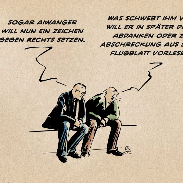 Illustration: Zwei sitzende Menschen im Gespräch. 1: Sogar Aiwanger will nun ein Zeichen gegen rechts setzen. 2: Was schwebt ihm vor? Will er in später Demut abdanken oder zur Abschreckung aus seinem Flugblatt vorlesen!?