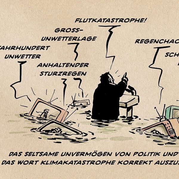 Karikatur zeigt Politiker vor Flutkatastrophe mit Schlagwörtern zu Klimawandel.