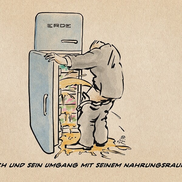Illustration einer Person, die in einen blauen mit ERDE beschrifteten Kühlschrank uriniert. Textzeile: Der Mensch und sein Umgang mit seinem Nahrungsraum.