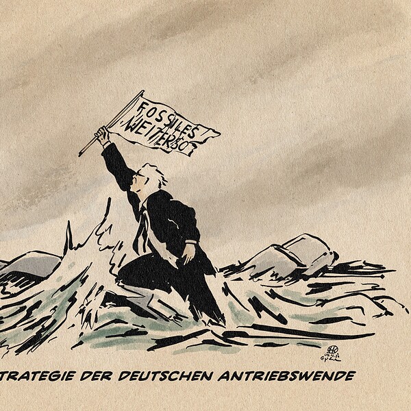 Illustration eine Bildzitates nach „Der letzte Mann“ von Hans Bohrdt (1915). Es zeigt einen Mann im Anzug auf dem Dach eines sinkenden Autos kniend, der seinem Untergang trotzend eine Flagge hochreckt. auf der Flagge steht: Fossiles Weiterso. Textzeile: Bisherige Strategie der deutschen Antriebswende