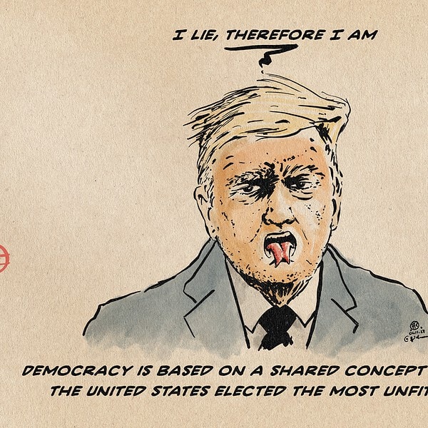 Illustration von Donald Trump der eine gespaltene Zunge rausstreckt und sagt: I lie, therefore I am (Ich lüge, also bin ich) Textzeile: Democracy is based on a shared concept of thruth - The United States elected the most unfit, twice (Demokratie fußt auf einem geteiltem Conzept der Wahrheit - Die USA wählten den Unqualifiziertesten, zweimal)