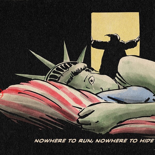 Illustration der amerikanischen Freiheitsstatue als ängstliche Frau im Bett, die weiß, was auf sie zukommt während im Hintergrund die Silhouette ihres Ex, Donald Trump, im Türrahmen steht. Textzeile : Nowhere to run, Nowhere to hide