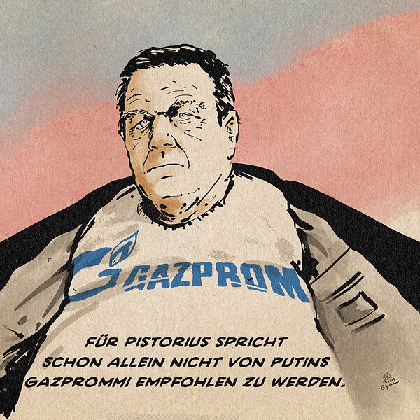 Illustration eines Altkanzler Schröder, der vor den blassen russichen Farben im Hintergrund sein Sakko aufhält um ein GAZPROM T-Shirt zu zeigen. Textzeile: Für Pistorius spricht schon allein nicht von Putins Gazprommi empfohlen zu werden.
