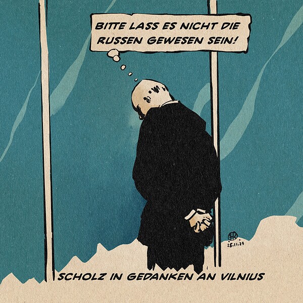 Illustration Scholz, der die Hände hinterm Rücken verschränkt seinen Kopf an eine große Fensterscheibe vor Nachthimmel lehnt und denkt: Bitte lass es nicht die Russen gewesen sein! Textzeile: Scholz in Gedanken an Vilnius