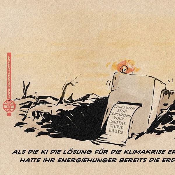 Illustration einer wüsten Erde in der ein altes Betonterminal eine Nachricht ausdruckt. Der Text der Nachricht lautet: Degrowth. Stop consuming your habitat. Stupid Idiots! Textzeile Als die KI die Lösung für die Klimakrise errechnet hatte, hatte ihr Energiehunger bereits die Erde vernichtet.