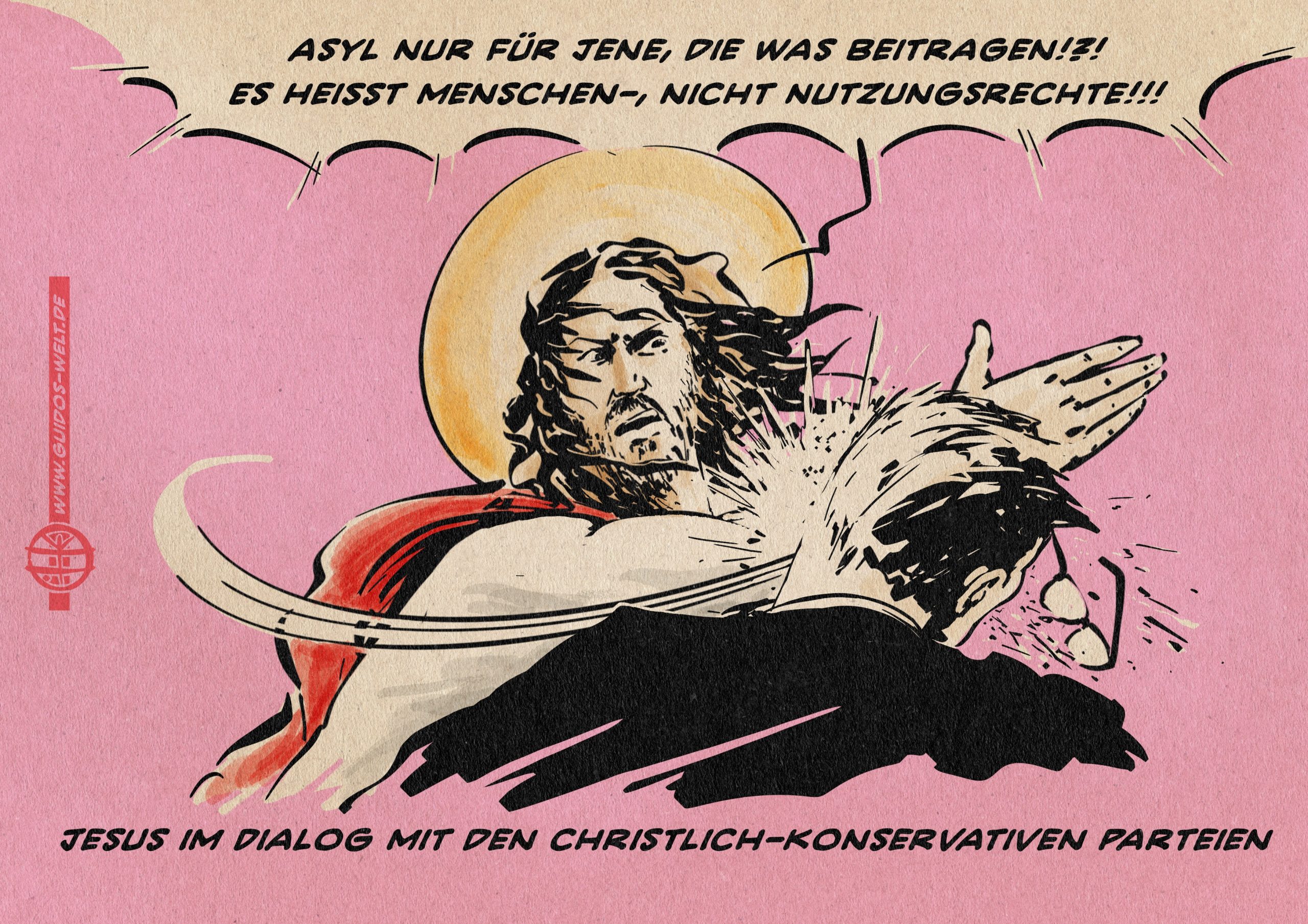 Illustration eines Jesus, der einem Mann im Anzug dermaßen eine schallert, dass diesem der Kopf zur Seite und die Brille von der Nase fliegt. Jesus ruft: Es heißt Menschen-, nicht Nutzungsrechte!!! Textzeile: Jesus im Dialog mit den christlich-konservativen Parteien.