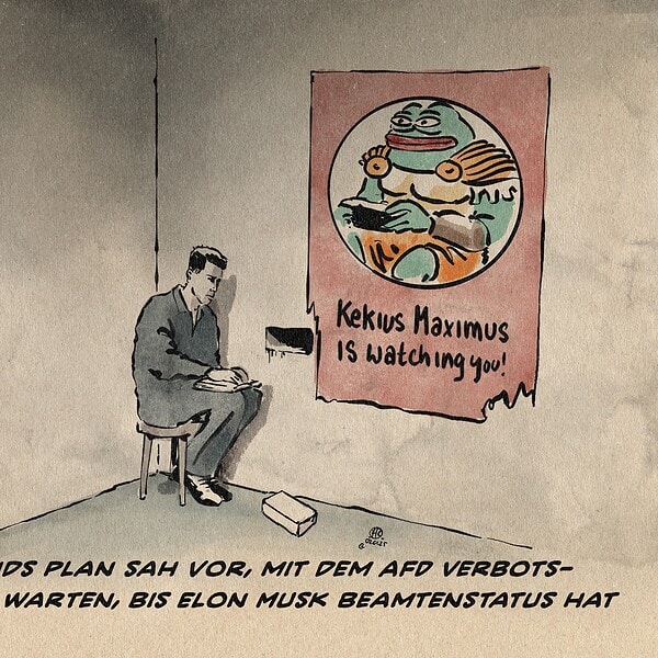 Illustration eines Zitates der Verfilmung von Orwells 1984. An der Wand in ein Plakat mit Elon Musks Avatar als Kekius Maximus Textzeile: Deutlands Plan sah vor, mit dem AfD Verbotsverfahren zu warten, bis elon Musk Beamtenstatus hat.
