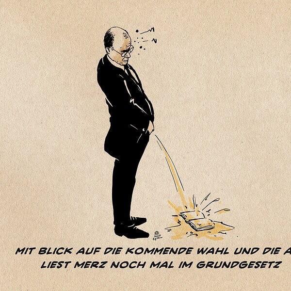 Illustration von Merz der auf ein Buch pinkelt. Textzeile: Mit Blick auf die kommende Wahl und die AfD liest Merz nochmal im Grundgesetz.