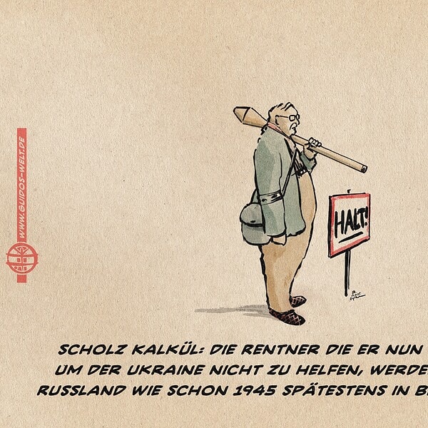 Illustration eines Volkssturm Rentners in zivil und Armbinde mit geschulterter Panzerfaust neben einem handgemalten Halt! Schild. Textzeile: Scholz Kalkül: die Rentner die er nun vorschiebt, um der ukraine nicht zu helfen, werden im Zweifel Russland wie schon 1945 spätestens in Berlin stoppen
