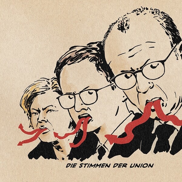 Illustration der Köpfe von Klöckner, Linnemann und Merz, die in einer von links nach rechts aufsteigenden Reihe über die Schulter zur Betracher*innen-Ebene blicken. Aus ihren Mündern strecken sie ihre Zungen, die gespalten in zwei AfD Pfeile münden. Textzeile: Die Stimmen der Union