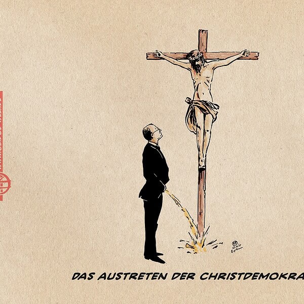 Illustration Merz pinkelt an das Christenkreuz an welches der Heiland genagelt ist. Beide sehen sich stumm an. Textzeile: Das Austreten der Christdemokratie