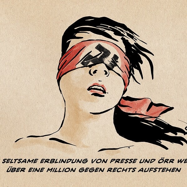 Frauenkopf mit Hakenkreuzbinde vor den Augen. Textzeile: Die seltsame Erblindung von Presse und ÖRR, wenn über eine Million gegen Rechts aufstehen.