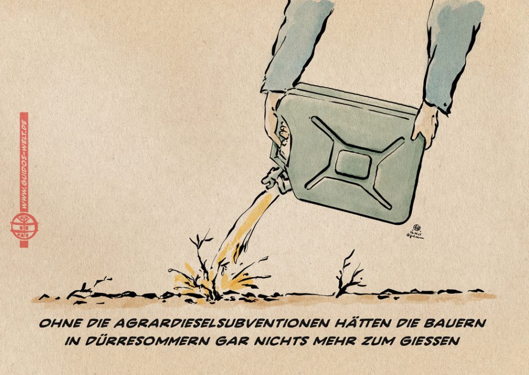 Nehmt halt euren subventionierten Agrardiesel