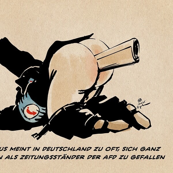 Illustration eines AFD Nazi mit Deutschem Gruß auf Knien mit heruntergelassenen Hosen dem eine Zeitung im blanken Arsch steckt. Textzeile: Journalismus meint in Deutschland zu oft, sich ganz oder in Teilen als Zeitungsständer der AfD zu gefallen