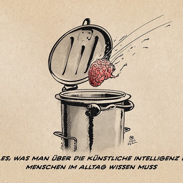 Illustration eines Gehirns, welches in eine Mülltonne geworfen wird. Textzeile: Alles, was man über die Künstliche Intelligenz im Alltag des Menschen wissen muss.