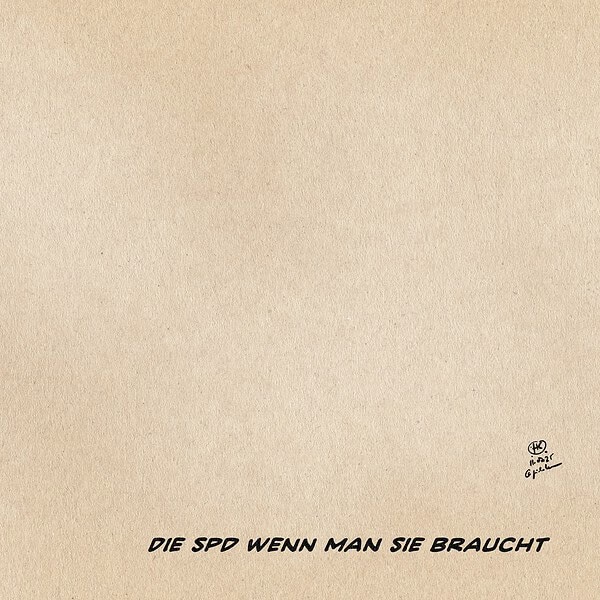 leere Illustration nur mit der Textzeile: Die SPD wenn man sie braucht.