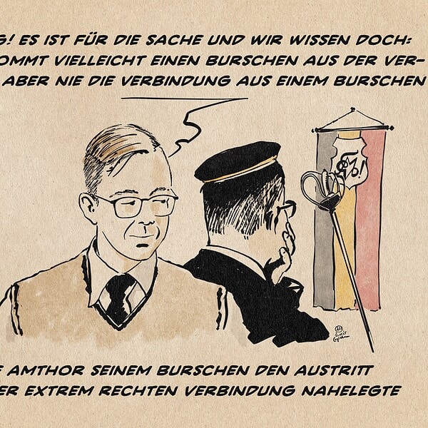Amthor und ein Burschenschafter mit Deckelhut stehen Rücken an Rücken. amthor blickt über die Schulter zum Burschenschafter, der mit der Hand am Mund auf ein Banner in Verbindungsfarben mit Verbindungswappen und Paukdegen schaut. Amthor sagt: Haltung! Es ist Für die Sache und wir wissen doch: man bekommt vielleicht einen Burschen aus der Verbindung, aber nie die Verbindung aus einem Burschen. Textzeile: Wie Amthor seinem Burschen dennAustritt aus der extrem rechten Verbindung nahelegte