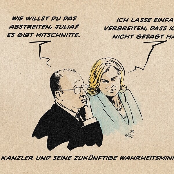 Illustration Friedrich Merz im Gespräch mit Julia Klöckner. Er sagt: Wie willst du das abstreiten, Julia? Es gibt Mitschiffe. Sie entgegnet: Ich lasse einfach verbreiten, dass ich das nicht gesagt habe. Textzeile: Der Kanzler und seine zukünftige Wahrheitsministerin