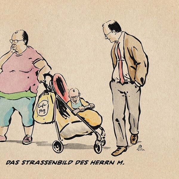 Illustration einer Straßenszene in der ein vorbeigehender Herr lächelnd auf ein plärrendendes Kleinkind im Kinderwagen blickt und dafür kritisch von dessen Mutter betrachtet wird. Alle dargestellten Figuren haben die Gesichtszüge von Friedrich Merz. Textzeile: Das Straßenbild des Herrn M.
