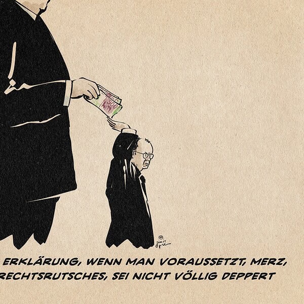 Illustration der berühmten Fotocollage von Heartfield zitierend steht Merz mit erhobener, offener Hand rücklings vor einem überlebensgroßen Mann im Anzug, welcher ihm Geldscheine in die Hand legt. Textzeile: Die schlüssige Erklärung, wenn man voraussetzt, Merz, Akteur des Rechtsrutsches, sei nicht völlig deppert.