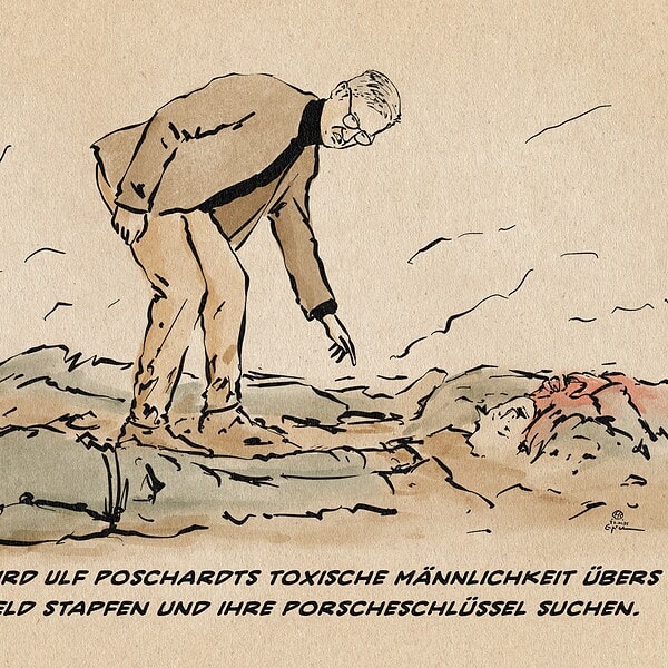 ILlustration von Ulf Poschardt, der suchend im schwarzen Roli und Chinos über ein schlammiges Schlachtfeld voller toter Soldaten stapft. Textzeile: im Zweifel wird Ulf Poschards toxische Männlichkeit übers Schlachtfeld stapfen und ihre Porscheschlüssel suchen. ILlustration von Ulf Poschardt, der suchend im schwarzen Roli und Chinos über ein schlammiges Schlachtfeld voller toter Soldaten stapft. Textzeile: im Zweifel wird Ulf Poschards toxische Männlichkeit übers Schlachtfeld stapfen und ihre Porscheschlüssel suchen.