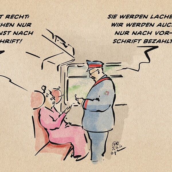 Illustration einer Situation bei der Fahrkartenkontrolle im Zug. Die ältere Passagierin sagt leicht angesäuert: Merz hat recht: Alle machen nur noch Dienst nach Vorschrift. Der Schaffner antwortet: Sie werden lachen: Wir werden auch nur nach Vorschrift bezahlt.