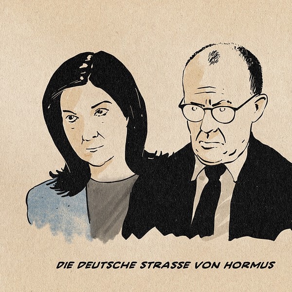 ILlustration von Frau Reiche und Herrn Merz. Textzeile: Die Deutsche Straße von Hormus