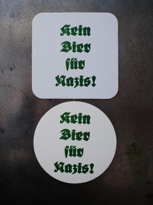Kein Bier für Nazis!