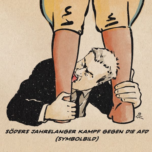 Illustration von Söder, der am Boden liegend begierig Stiefel einer stehenden Person, in braunen Reithosen mit blauer Tresse, steckt, leckt. Textzeile: Söders jahrelanger Kampf gegen die AfD (Symbolbild)