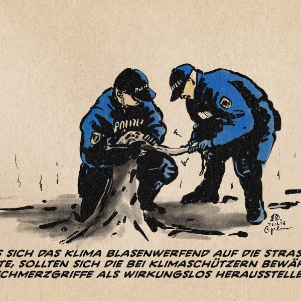 Illustration von zwei Polizisten, die weichgewordenen Asphalt im Polizeigriff haben und dessen Ende verdrehen. Textzeile: Als sich das Klima blasenwerfend auf die Straßen klebte, sollten sich die bei Klimaschützern bewährten Schmerzgriffe als wirkungslos herausstellen
