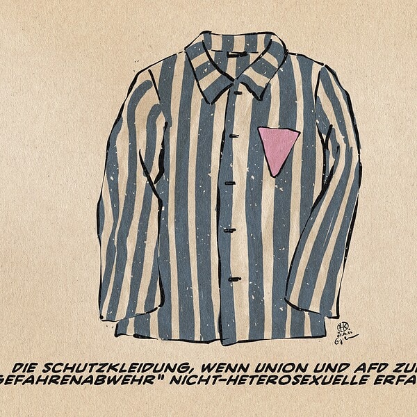 Illustration einer gestreiften KZ-Häftlingsjacke mit einem Rosa Winkel, dem Zeichen des NS Lagersystems für Homosexuelle. Textzeile: Die Schutzkleidung, wenn Union und AFD zur “Gefahrenabwehr“ Nicht-Heterosexuelle erfassen
