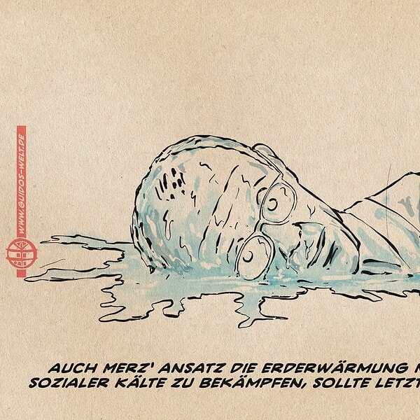 Illustration von Merz als schmelzende Eisskultur. Textzeile: auch Merz‘ Ansatz die erderwärmung mit extremer sozialer Kälte zu bekämpfen, sollte letztlich scheitern