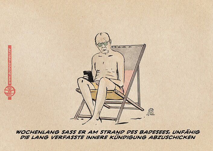 Illustration von Merz als Urlauber in Deutschland - Badehose aufrecht mit Handy in der Hand, in Deutschlandstrandklappstuhl sitzend. Er schaut traurig zur Seite. Textzeile: Wochenlang saß er am Strand des Badesees, unfähig, die lang verfasste innere Kündigung abzuschicken.