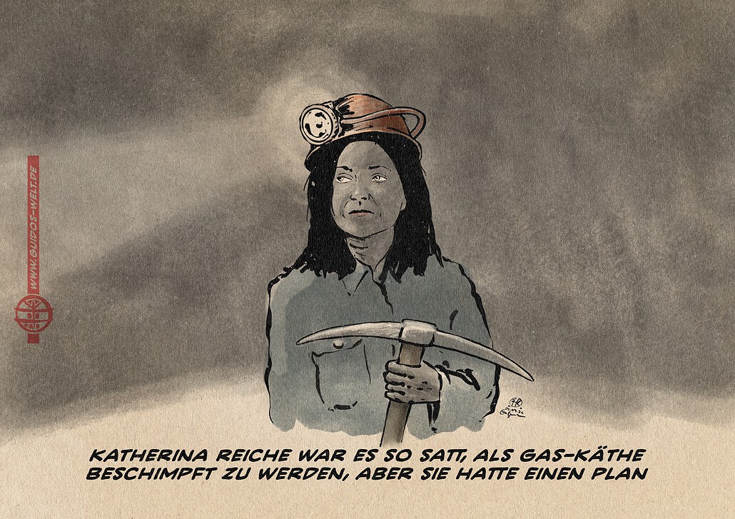 Illustration von Katharina Reiche als kohleverfreckter Grubenkumpel im Dunkel des Schachts mit Bergbauhelm, Grubenlampe, Spitzhacke. Textzeile: Katherina reiche war es so satt, als Gas-Käthe beschimpft zu werden, aber sie hatte einen Plan