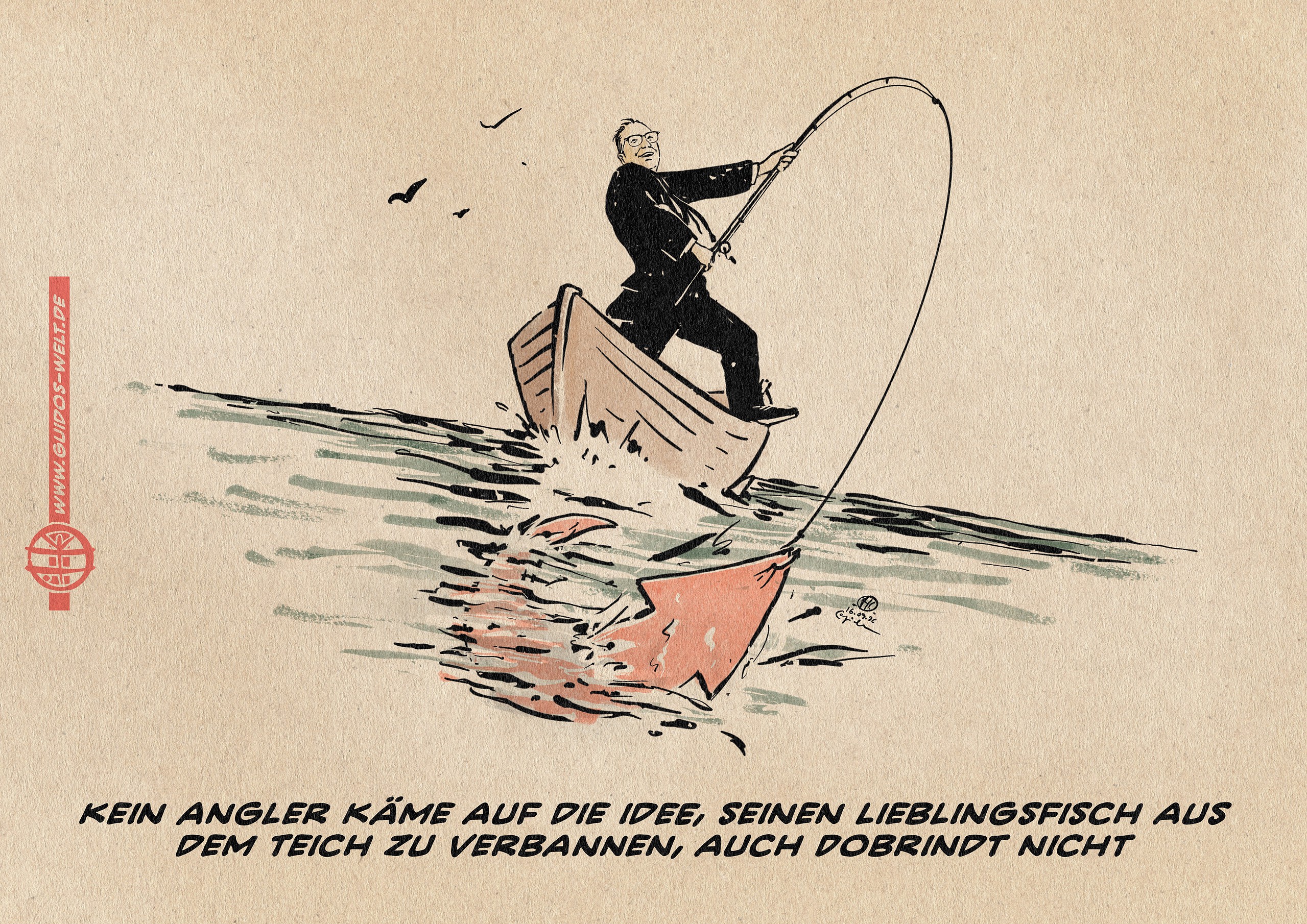 Illustration von Dobrindt, lachend, der stehend sich gegen den Zug lehnend in einem kleinen Anglerboot seine Angel festhält, mit der er gerade einen kapitalen AFD Logopfeil am Haken hat. Textzeile: Kein Angler käme auf die Idee, seinen Lieblingsfisch aus dem Teich zu verbannen, auch Dobrindt nicht.