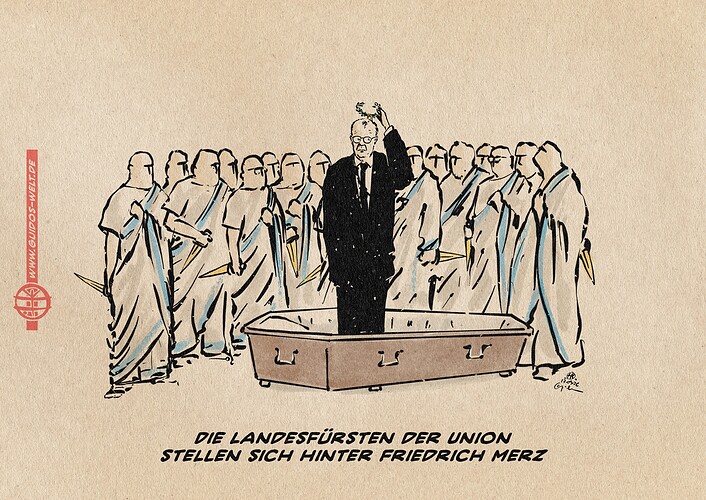 Illustration von Merz in einem Sarg stehend, sich einen caesarischen Lorbeerkranz übers Haupt hebend, inmitten eines Halbkreises aus gesichtslosen Senatoren in römischen Togen, die Messer halten. Textzeile: Die Landesfürsten der Union stellen sich hinter Friedrich Merz.