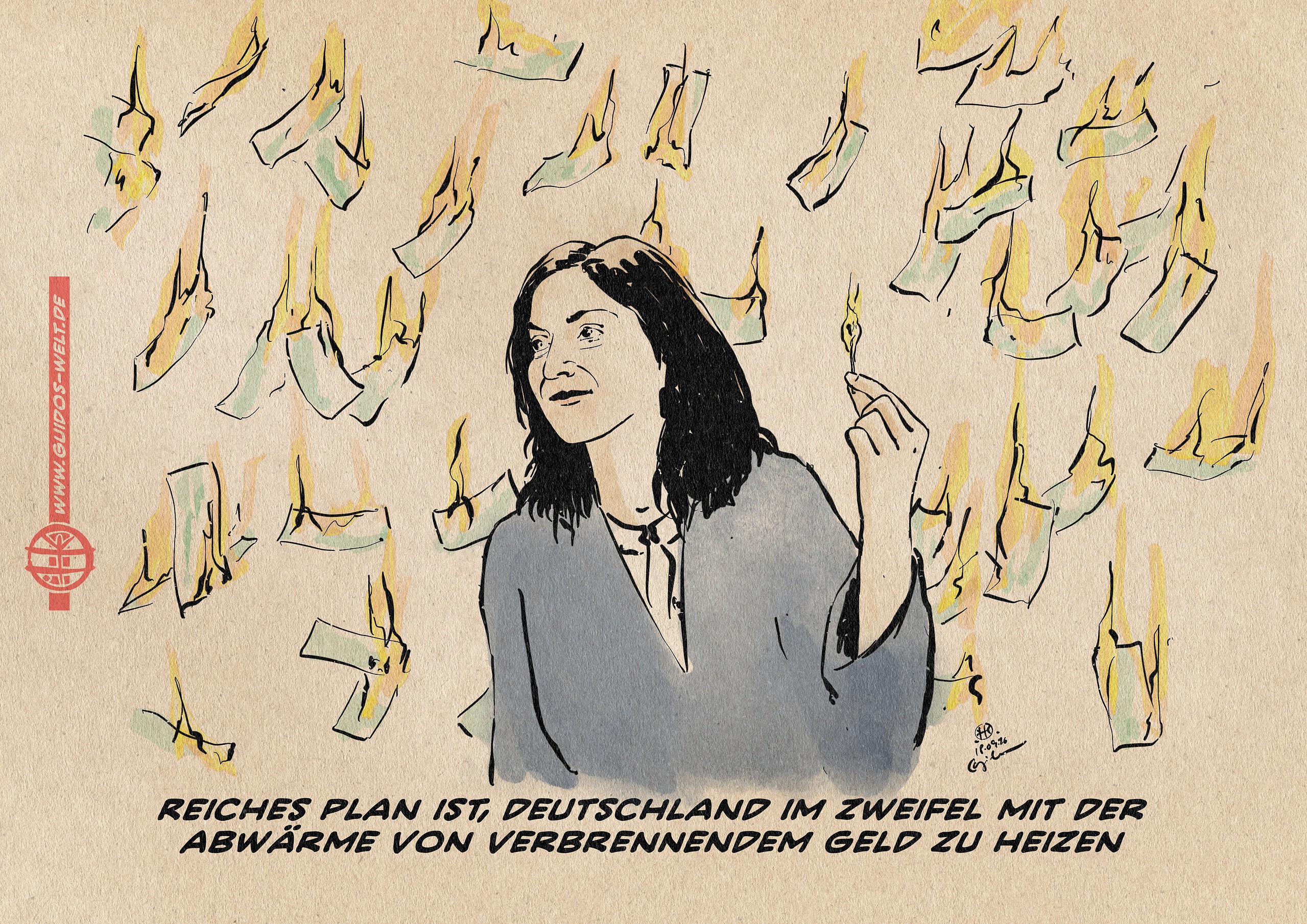 Illustration von Frau Reiche lächelnd mit einem brennenden Streichholz vor unzähligen, in der Luft fliegenden brennenden Geldscheinen. Textzeile: Reiches Plan ist, Deutschland im Zweifel mit der Abwärme von verbrennendem Geld zu heizen.