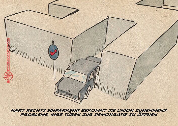 Illustration eines Autos, das in eine so enge Gasse einparkt, dass die Türen nicht mehr aufgehen. Die Gasse ist mit einem Verkehrsschild beschildert, rund blau mit AfD-Logopfeil. Die Gasse ist Teil eines zur Architektur gewordenen Hakenkreuzes. Textzeile: Hart rechts einparkend bekommt die Union zunehmend Probleme, ihre Türen zur Demokratie zu öffnen.
