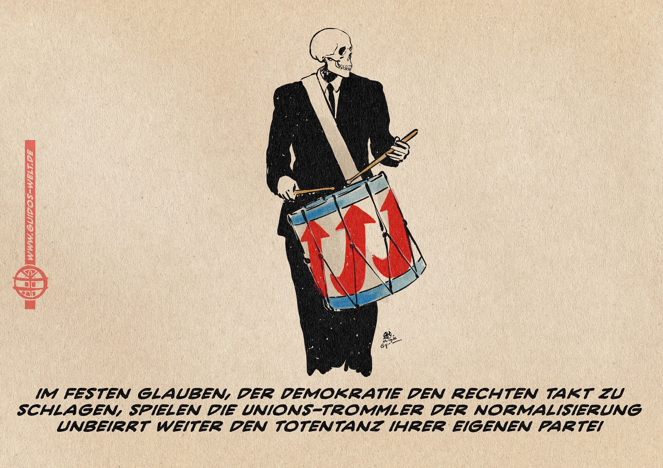 Illustration eines Skeletts im Anzug welches eine Marschtrommel spielt. die Trommel ist mit AfD Logopfeilen verziert. Textzeile: im festen Glauben, der demokratie den rechten Takt zu schlagen, spielen die Unions-Trommler der Normalisierung unbeirrt weiter den Totentanz ihrer eigenen Partei.