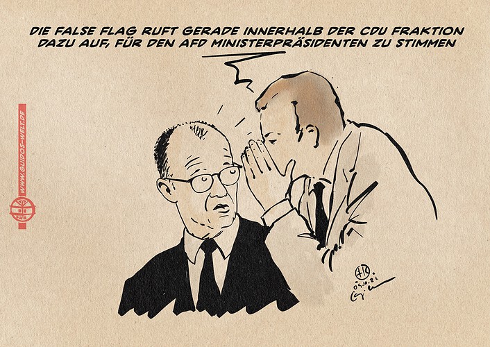 ILlustration von Merz der sich erstaunt zu jemanden zudreht, der ihm unter vorgehaltener Hand ins Ohr spricht: Die False Flag ruft gerade innerhalb der CDU Fraktion dazu auf, für den AfD Ministerpräsidenten zu stimmen.